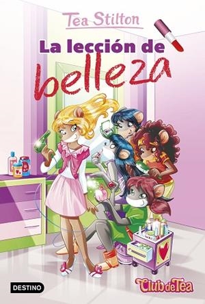 VIDA EN RATFORD 25 LA LECCIÓN DE BELLEZA | 9788408176305 | STILTON, TEA | Llibreria Online de Vilafranca del Penedès | Comprar llibres en català