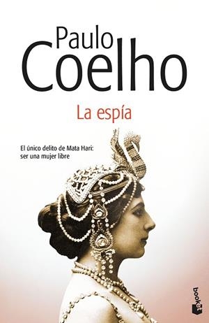 LA ESPÍA | 9788408176381 | COELHO, PAULO | Llibreria L'Odissea - Libreria Online de Vilafranca del Penedès - Comprar libros