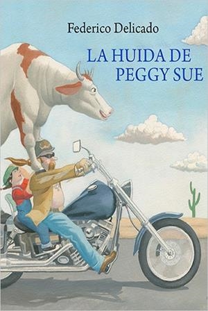 LA HUÍDA DE PEGGY SUE | 9788416830657 | DELICADO GALLEGO, FEDERICO | Llibreria L'Odissea - Libreria Online de Vilafranca del Penedès - Comprar libros