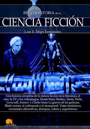 BREVE HISTORIA DE LA CIENCIA FICCIÓN | 9788499678924 | ÍÑIGO FERNÁNDEZ, LUIS E. | Llibreria L'Odissea - Libreria Online de Vilafranca del Penedès - Comprar libros