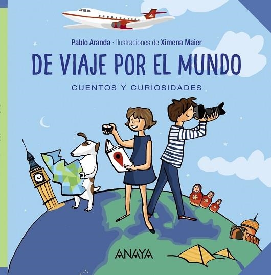 DE VIAJE POR EL MUNDO | 9788469833476 | ARANDA, PABLO | Llibreria L'Odissea - Libreria Online de Vilafranca del Penedès - Comprar libros
