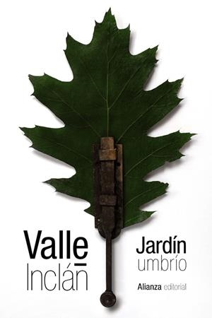 JARDÍN UMBRÍO | 9788491049227 | VALLE-INCLÁN, RAMÓN DEL | Llibreria Online de Vilafranca del Penedès | Comprar llibres en català