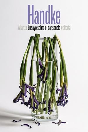 ENSAYO SOBRE EL CANSANCIO | 9788491046370 | HANDKE, PETER | Llibreria Online de Vilafranca del Penedès | Comprar llibres en català