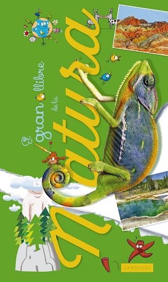 EL GRAN LLIBRE DE LA NATURA | 9788416984251 | LAROUSSE EDITORIAL | Llibreria L'Odissea - Libreria Online de Vilafranca del Penedès - Comprar libros