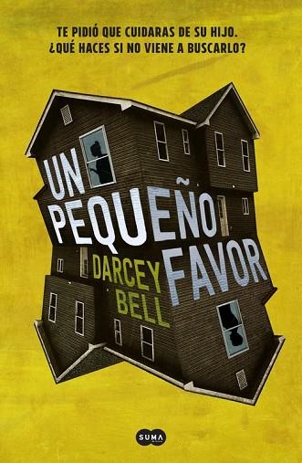 UN PEQUEÑO FAVOR | 9788491290896 | BELL, DARCEY  | Llibreria L'Odissea - Libreria Online de Vilafranca del Penedès - Comprar libros