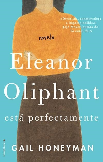 ELEANOR OLIPHANT ESTÁ PERFECTAMENTE | 9788416700745 | HONEYMAN, GAIL | Llibreria L'Odissea - Libreria Online de Vilafranca del Penedès - Comprar libros