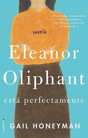 ELEANOR OLIPHANT ESTÁ PERFECTAMENTE | 9788416700745 | HONEYMAN, GAIL | Llibreria Online de Vilafranca del Penedès | Comprar llibres en català