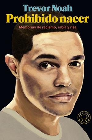 PROHIBIDO NACER | 9788417059125 | NOAH, TREVOR | Llibreria Online de Vilafranca del Penedès | Comprar llibres en català