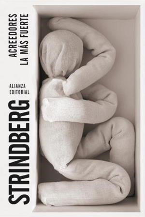 ACREEDORES LA MÁS FUERTE | 9788491049265 | STRINDBERG, AUGUST | Llibreria L'Odissea - Libreria Online de Vilafranca del Penedès - Comprar libros