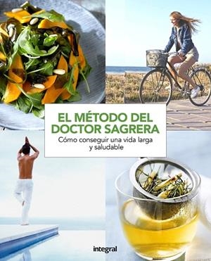 MÉTODO SAGRERA UNA VIDA MÁS SALUDABLE | 9788491180937 | SAGRERA FERRANDIZ, JORDI | Llibreria L'Odissea - Libreria Online de Vilafranca del Penedès - Comprar libros