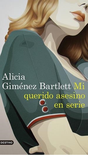 MI QUERIDO ASESINO EN SERIE | 9788423352869 | GIMÉNEZ BARTLETT, ALICIA | Llibreria L'Odissea - Libreria Online de Vilafranca del Penedès - Comprar libros
