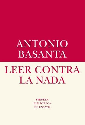 LEER CONTRA LA NADA | 9788417151409 | BASANTA, ANTONIO | Llibreria Online de Vilafranca del Penedès | Comprar llibres en català