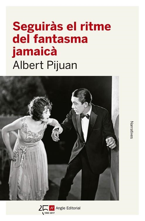 SEGUIRÀS EL RITME DEL FANTASMA JAMAICÀ | 9788415307600 | PIJUAN HEREU, ALBERT | Llibreria L'Odissea - Libreria Online de Vilafranca del Penedès - Comprar libros