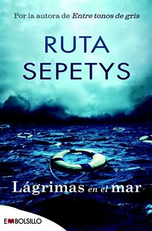 LÁGRIMAS EN EL MAR | 9788416087570 | SEPETYS, RUTA | Llibreria L'Odissea - Libreria Online de Vilafranca del Penedès - Comprar libros