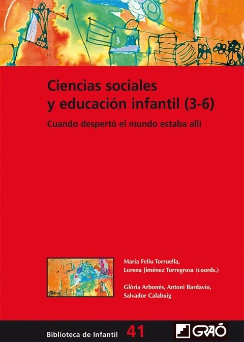 CIENCIAS SOCIALES Y EDUCACIÓN INFANTIL (3-6) | 9788499806501 | ARBONÉS VILLAVERDE, GLÒRIA/BARDAVIO NOVI, ANTONI/CALABUIG SERRA, SALVADOR/FELIU TORRUELLA, MARIA/JIM | Llibreria L'Odissea - Libreria Online de Vilafranca del Penedès - Comprar libros