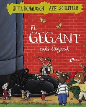 EL GEGANT MÉS ELEGANT | 9788499068404 | DONALDSON, JULIA | Llibreria L'Odissea - Libreria Online de Vilafranca del Penedès - Comprar libros