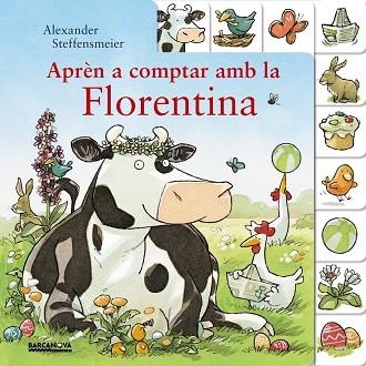 APRÈN A COMPTAR AMB LA FLORENTINA | 9788448941550 | STEFFENSMEIER, ALEXANDER | Llibreria Online de Vilafranca del Penedès | Comprar llibres en català