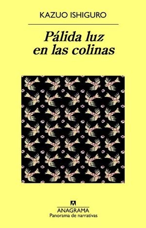 PÁLIDA LUZ EN LAS COLINAS | 9788433931276 | ISHIGURO, KAZUO | Llibreria L'Odissea - Libreria Online de Vilafranca del Penedès - Comprar libros