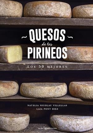 QUESOS DE LOS PIRINEOS | 9788416918218 | NATÀLIA, NICOLAU VILLELLAS / LAIA, PONT DIEZ | Llibreria L'Odissea - Libreria Online de Vilafranca del Penedès - Comprar libros