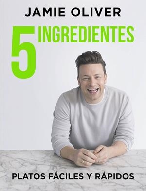 5 INGREDIENTES | 9788416895397 | OLIVER, JAMIE | Llibreria L'Odissea - Libreria Online de Vilafranca del Penedès - Comprar libros