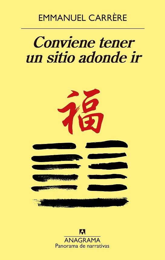 CONVIENE TENER UN SITIO ADONDE IR | 9788433938442 | CARRÈRE, EMMANUEL | Llibreria L'Odissea - Libreria Online de Vilafranca del Penedès - Comprar libros