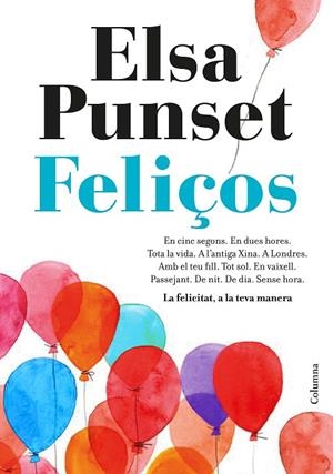 FELIÇOS | 9788466423274 | PUNSET, ELSA | Llibreria Online de Vilafranca del Penedès | Comprar llibres en català