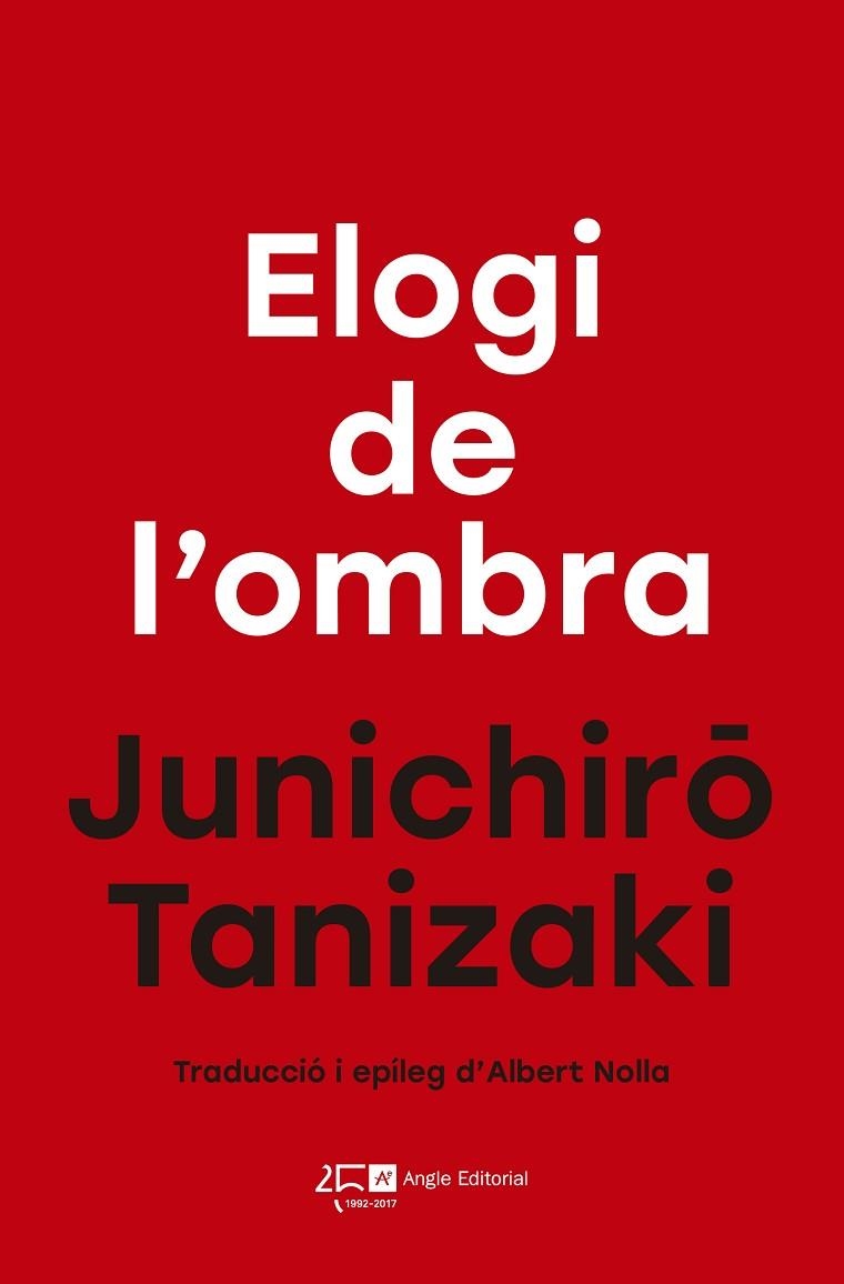 ELOGI DE L'OMBRA | 9788415307839 | TANIZAKI, JUNICHIRÔ | Llibreria L'Odissea - Libreria Online de Vilafranca del Penedès - Comprar libros