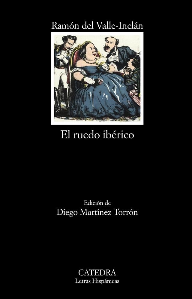 EL RUEDO IBÉRICO | 9788437635248 | VALLE-INCLÁN, RAMÓN M.ª DEL | Llibreria L'Odissea - Libreria Online de Vilafranca del Penedès - Comprar libros