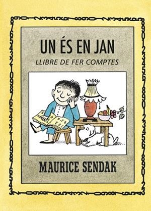 UN ÉS EN JAN LLIBRE DE FER COMPTES | 9788484643562 | SENDAK, MAURICE | Llibreria L'Odissea - Libreria Online de Vilafranca del Penedès - Comprar libros