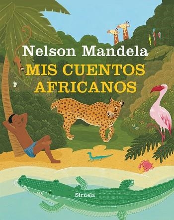 MIS CUENTOS AFRICANOS | 9788417151744 | MANDELA, NELSON | Llibreria L'Odissea - Libreria Online de Vilafranca del Penedès - Comprar libros