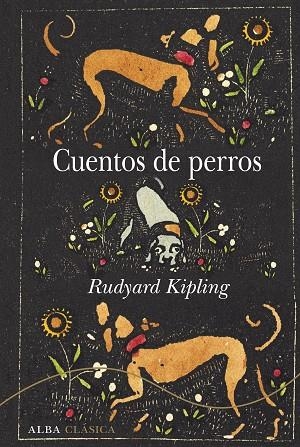 CUENTOS DE PERROS | 9788490653401 | KIPLING, RUDYARD | Llibreria L'Odissea - Libreria Online de Vilafranca del Penedès - Comprar libros