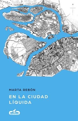 EN LA CIUDAD LÍQUIDA  | 9788415451846 | REBÓN, MARTA | Llibreria L'Odissea - Libreria Online de Vilafranca del Penedès - Comprar libros