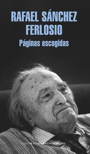 PÁGINAS ESCOGIDAS | 9788439733713 | SÁNCHEZ FERLOSIO, RAFAEL  | Llibreria L'Odissea - Libreria Online de Vilafranca del Penedès - Comprar libros