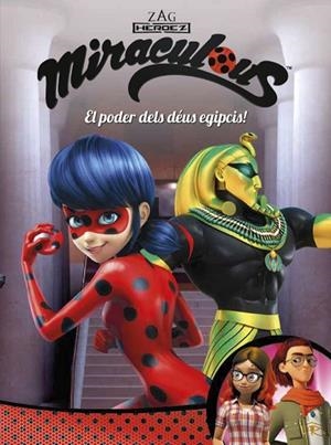 MIRACULOUS 7 EL PODER DELS DÉUS EGIPCIS | 9788448849122 | AA. VV. | Llibreria L'Odissea - Libreria Online de Vilafranca del Penedès - Comprar libros