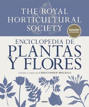 ENCICLOPEDIA DE PLANTAS Y FLORES. THE ROYAL HORTICULTURAL SOCIETY | 9788416449798 | BRICKELL, CHRISTOPHER | Llibreria L'Odissea - Libreria Online de Vilafranca del Penedès - Comprar libros