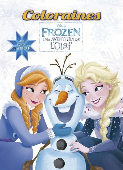 FROZEN UNA AVENTURA DE L'OLAF COLORAINES | 9788491373780 | DISNEY | Llibreria Online de Vilafranca del Penedès | Comprar llibres en català