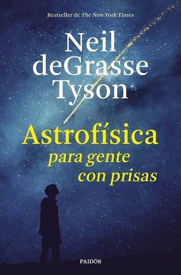 ASTROFÍSICA PARA GENTE CON PRISAS | 9788449333934 | TYSON, NEIL DEGRASSE | Llibreria L'Odissea - Libreria Online de Vilafranca del Penedès - Comprar libros