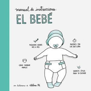 MANUAL DE INSTRUCCIONES EL BEBÉ | 9788408177555 | AA. VV. | Llibreria L'Odissea - Libreria Online de Vilafranca del Penedès - Comprar libros