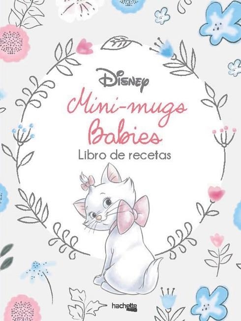 MINI - MUGS DISNEY BABIES | 9788416857517 | HACHETTE HEROES | Llibreria Online de Vilafranca del Penedès | Comprar llibres en català