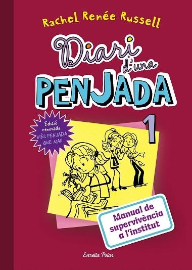 DIARI D'UNA PENJADA 1 MANUAL DE SUPERVIVÈNCIA A L'INSTITUT | 9788491371885 | RUSSELL, RACHEL RENÉE | Llibreria L'Odissea - Libreria Online de Vilafranca del Penedès - Comprar libros