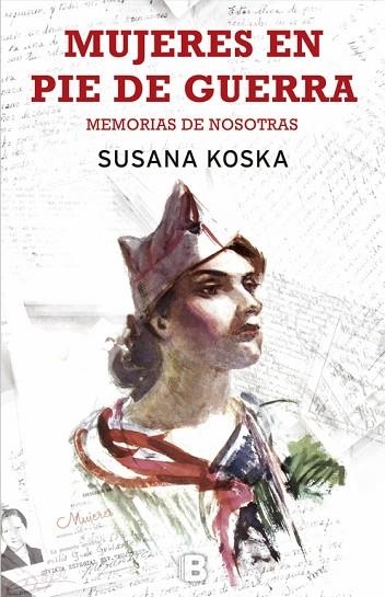 MUJERES EN PIE DE GUERRA | 9788466661331 | KOSKA, SUSANA | Llibreria L'Odissea - Libreria Online de Vilafranca del Penedès - Comprar libros