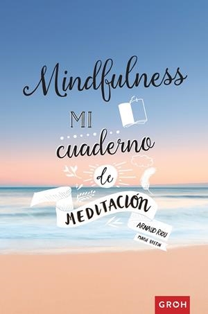 MINDFULNESS | 9788490680919 | RIOU, ARNAUD | Llibreria L'Odissea - Libreria Online de Vilafranca del Penedès - Comprar libros