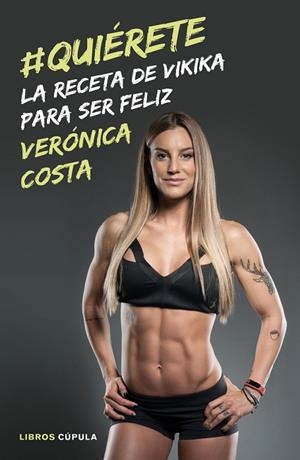 # QUIÉRETE | 9788448023393 | COSTA, VERÓNICA | Llibreria Online de Vilafranca del Penedès | Comprar llibres en català