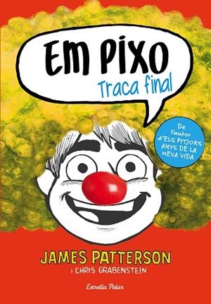 EM PIXO TRACA FINAL | 9788491374022 | PATTERSON, JAMES | Llibreria L'Odissea - Libreria Online de Vilafranca del Penedès - Comprar libros