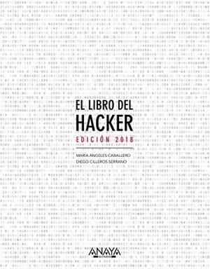 EL LIBRO DEL HACKER | 9788441539648 | CABALLERO VELASCO, MARÍA ÁNGELES / CILLEROS SERRANO, DIEGO | Llibreria L'Odissea - Libreria Online de Vilafranca del Penedès - Comprar libros