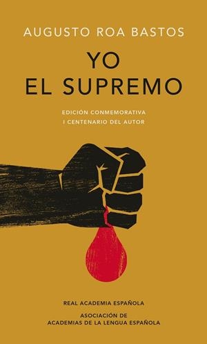 YO EL SUPREMO | 9788420479774 | ROA BASTOS, AUGUSTO | Llibreria L'Odissea - Libreria Online de Vilafranca del Penedès - Comprar libros