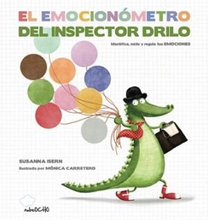 EL EMOCIONÓMETRO DEL INSPECTOR DRILO | 9788494444692 | ISERN, SUSANA | Llibreria Online de Vilafranca del Penedès | Comprar llibres en català