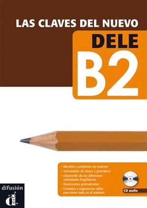 LAS CLAVES DEL NUEVO DELE B2 + CD | 9788484436591 | JOSÉ MARTÍNEZ, MARÍA/SÁNCHEZ, DANIEL/PILAR SORIA, MARÍA | Llibreria L'Odissea - Libreria Online de Vilafranca del Penedès - Comprar libros