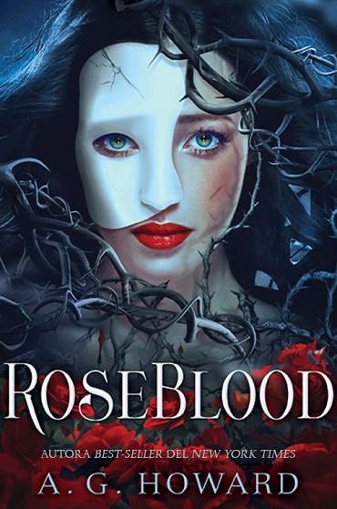 ROSEBLOOD | 9788416224753 | HOWARD, A. G. | Llibreria L'Odissea - Libreria Online de Vilafranca del Penedès - Comprar libros