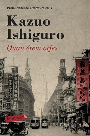 QUAN ÉREM ORFES | 9788417031503 | ISHIGURO, KAZUO | Llibreria Online de Vilafranca del Penedès | Comprar llibres en català